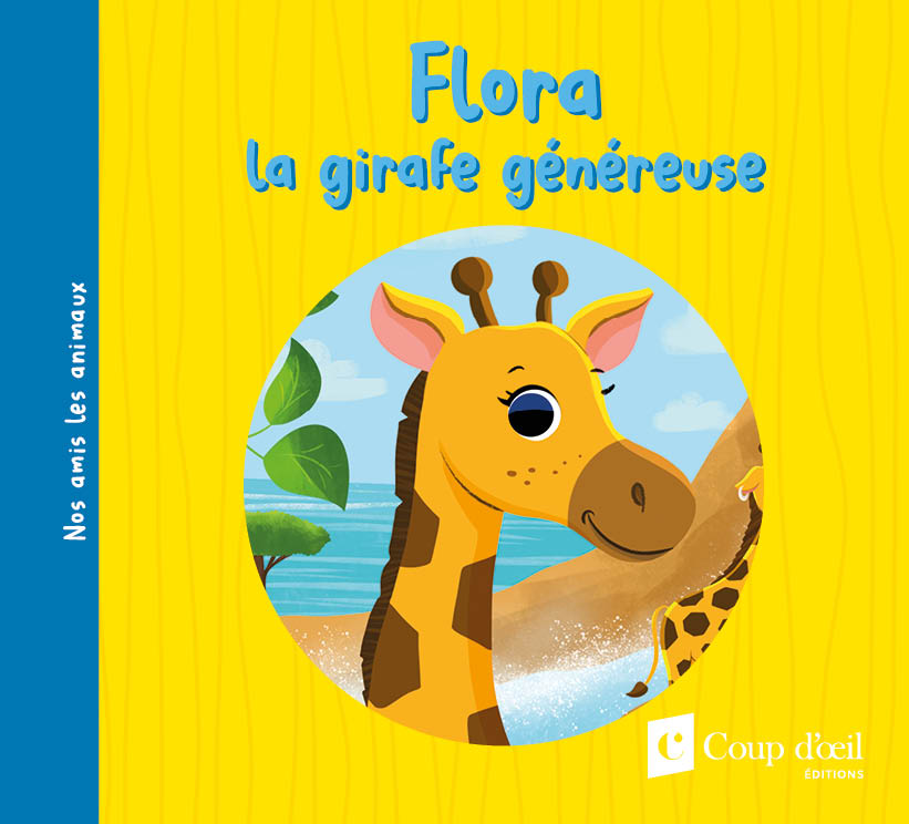 Flora la girafe généreuse