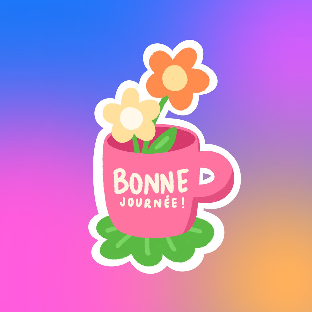 Sticker - BONNE JOURNÉE