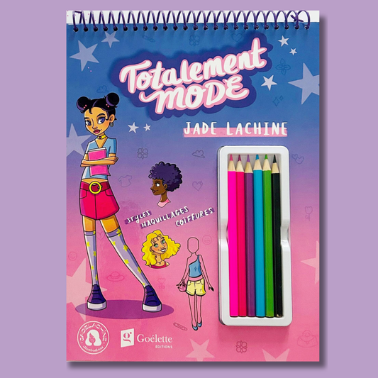 Totalement mode : styles, maquillages, coiffures